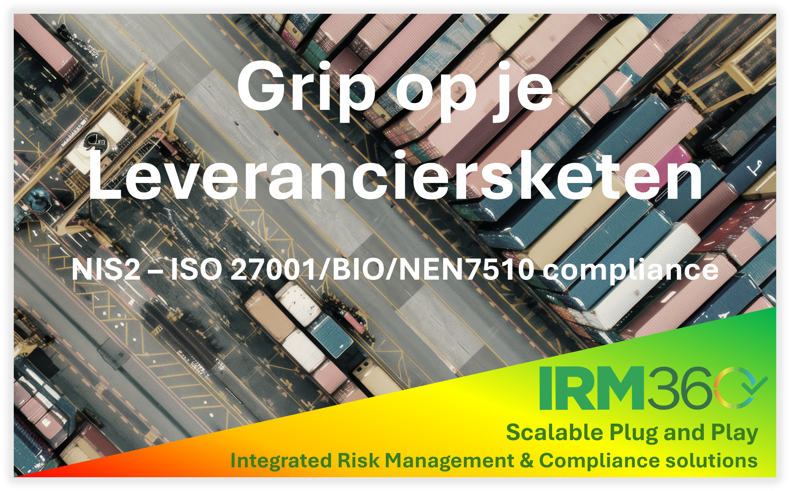 Üçüncü Taraf Risk Yönetimi: Kuruluşunuz ve ISO 27001 & NIS2 Uyumluluğu için gereklidir - IRM360